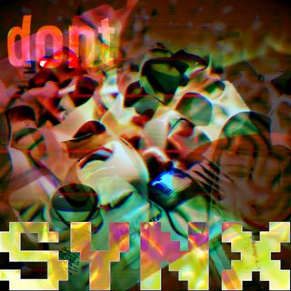 Cover for dont by SYNX